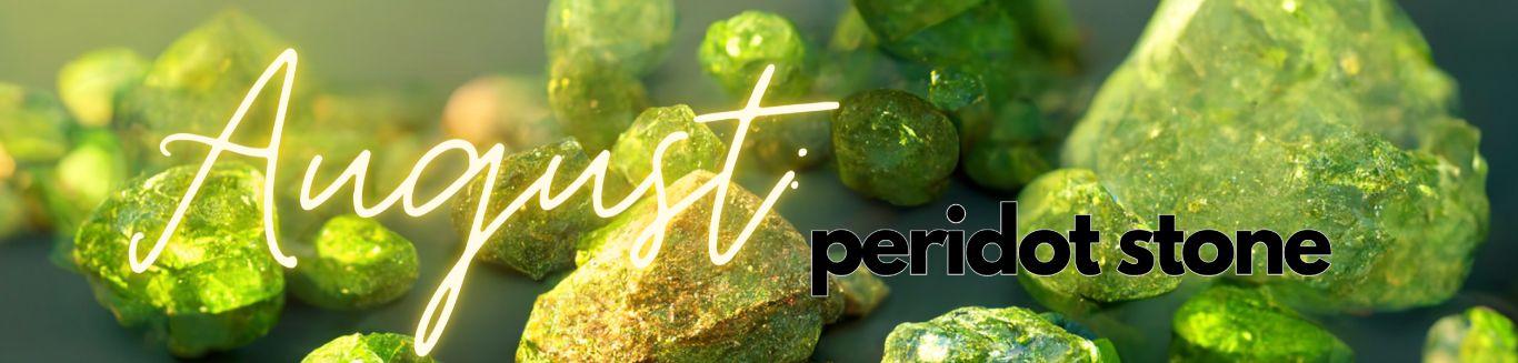 The Month of Peridot